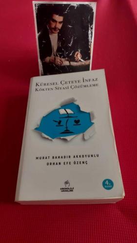 KÜRESEL ÇETEYE İNFAZ Kökten Siyasi Çözümleme