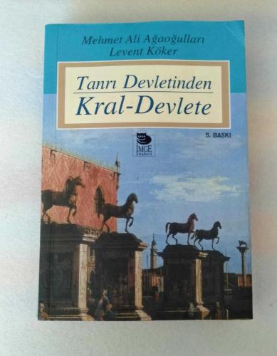 Tanrı Devletinden Kral-Devlete