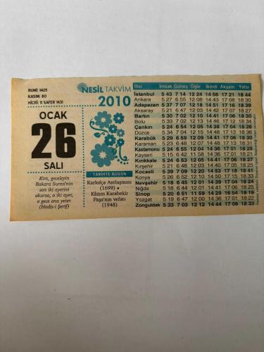 26 Ocak 2010 Orijinal Takvim Yaprağı-Doğum Günü-Söz,Nişan,Nikâh,Düğün ve Önemli Günler Hediyesi-Nesil Takvim-Ayet,Hadis (Hadis-i Şerif)-Karlofça Antlaşması (1699) • Kâzım Karabekir Paşa'nın vefatı (1948)-Dosta Vefa-İnsan Bir Askerdir--Günün Duası-Çocuğunuza İsim:Kız:Bengi,Erkek:Tarık
