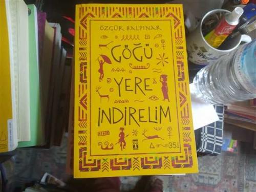 Göğü Yere İndirelim