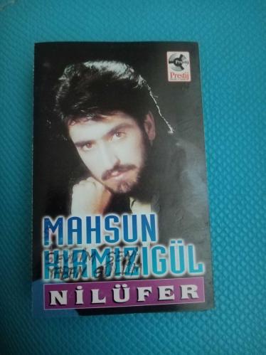 MAHSUN KIRMIZIGÜL NİLÜFER