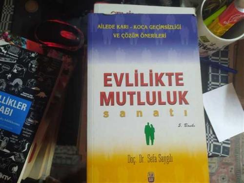 Evlilikte Mutluluk Sanatı