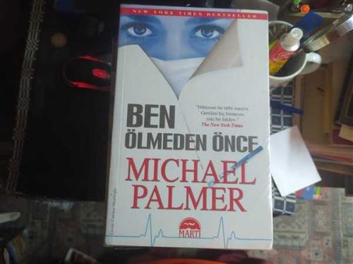 BEN ÖLMEDEN ÖNCE
