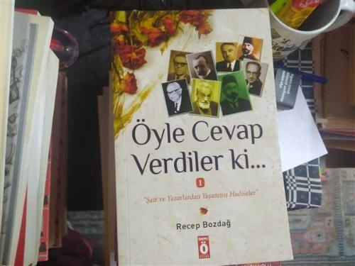 Öyle Cevap Verdiler Ki 1 Ünlü Şair ve Yazarların Yaşamış Olduğu Hadiseler