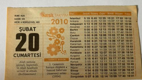 20 Şubat 2010 Orijinal Takvim Yaprağı-Doğum Günü-Söz,Nişan,Nikâh,Düğün ve Önemli Günler Hediyesi-Nesil Takvim-Ayet,Hadis(Bediüzzaman)-1.Cemrenin havaya düşmesi-Santral Sabri'nin (Arseven)vefatı(1954)-Şefaat Büyük Günah İşleyenler İçin mi?-Göz GörüşüGünün Duası-Çocuğunuza İsim:Kız:Gülbade,Erkek:Yılmaz
