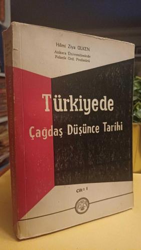 TÜRKİYEDE ÇAĞDAŞ DÜŞÜNCE TARİHİ - Cilt - 1