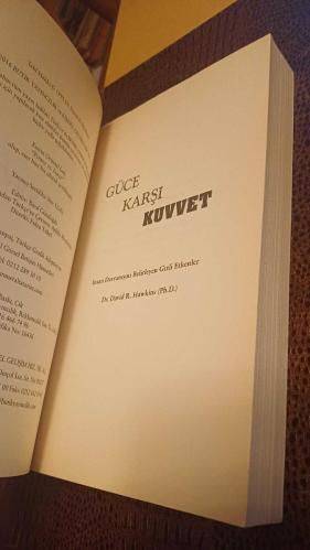 GÜCE KARŞI KUVVET ; İnsan Davranışını Belirleyen Gizli Etkenler