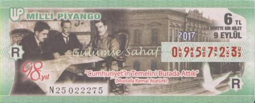 LOT.1 » Milli Piyango Bileti: 9 Eylül 2017, R, (1/4) Dörtte Bir Bilet / Cumhuriyet'in Temelini Burada Attık