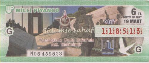 LOT.3 » Milli Piyango Bileti: 19 Mart 2017, G, (1/4) Dörtte Bir Bilet / Çanakkale Deniz Zaferi'nin 102. Yıldönümü