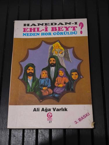 HANEDAN-I EHL-İ BEYT NEDEN HOR GÖRÜLDÜ