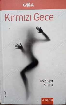 kırmızı gece - pürlen kıyat karakuş