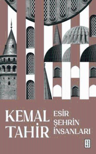 Esir Şehrin İnsanları