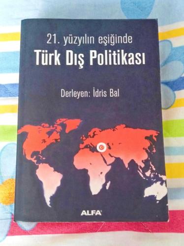 21. Yüzyılın Eşiğinde Türk Dış Politikası