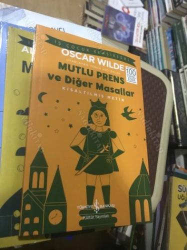 Mutlu Prens ve Diğer Masallar Kısaltılmış Metin