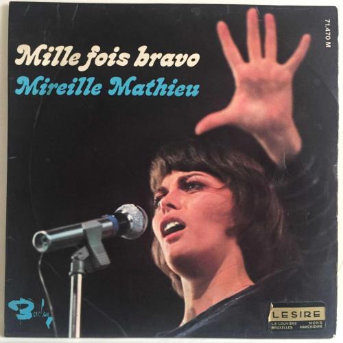 Mireille Mathieu / Mille Fois Bravo - Priez Pour Moi - Acropolis Adieu - Quand Vient L'automne / France 1971 / 45rpm EP / *Pop*