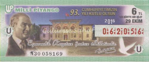 LOT.6 » Milli Piyango Bileti: 29 Ekim 2016, U, (1/4) Dörtte Bir Bilet / Cumhuriyetimizin 93. Yılı Kutlu Olsun