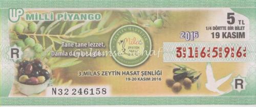 Milli Piyango Bileti: 19 Kasım 2016, R, (1/4) Dörtte Bir Bilet / Milas Zeytin Hasat Şenliği