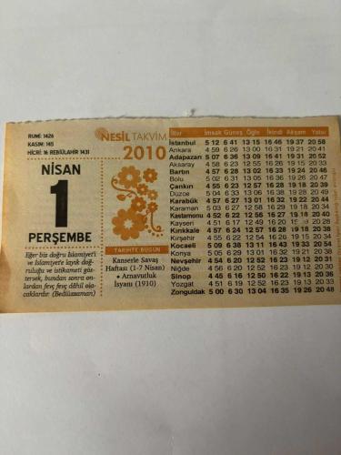 1 Nisan 2010 Orijinal Takvim Yaprağı-Doğum Günü-Söz,Nişan,Nikâh,Düğün ve Önemli Günler Hediyesi-Nesil Takvim-Ayet,Hadis (Bediüzzaman) - (1910) — Arnavutluk İsyanı - Kanserle Savaş Haftası (1–7 Nisan) - Resulullah’ın Gözlerinden Yaşlar Boşandı - Cennet İçin Yarışın - Günün Duası - Kız: Semra - Erkek: Ünal -