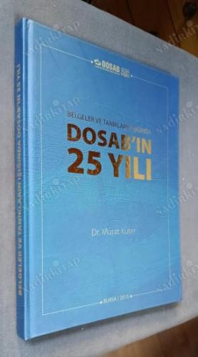belgeler ve tanıkların ışığında - dosab'ın 25 yılı - imzalı, ithaflı..