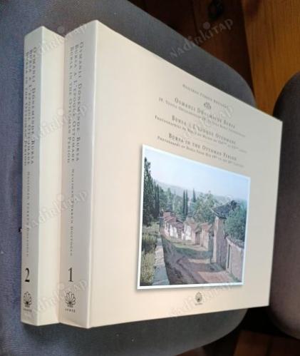 osmanlı döneminde bursa - 19.yüzyıl ortalarından 20.yüzyıla bursa fotoğrafları - 2 cilt takım - bursa a l'epoque ottomane-bursa in the ottoman period