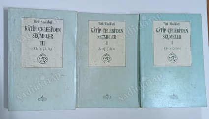 katip çelebi'den seçmeler - türk klasikleri - 11 (3 cilt takım)