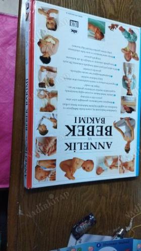 annelik ve bebek bakımı -gebelikten üç yaşına kadar anne babanın bilmesi gereken her şey