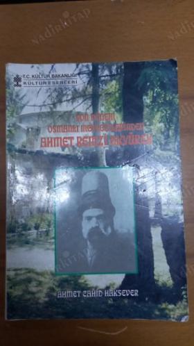 son dönem osmanlı mevlevilerinden ahmet remzi akyürek