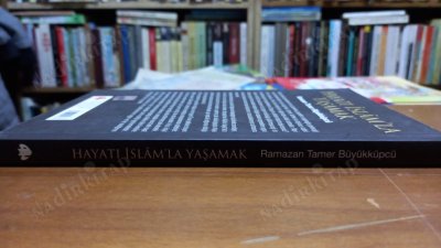 hayatı islam'la yaşamak