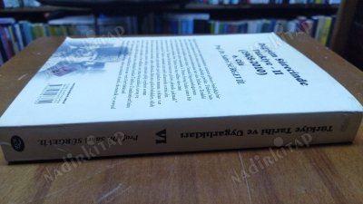 türkiye tarihi ve uygarıkları 6.cilt -değişim sürecinde türkiye 2 (1908-2010)