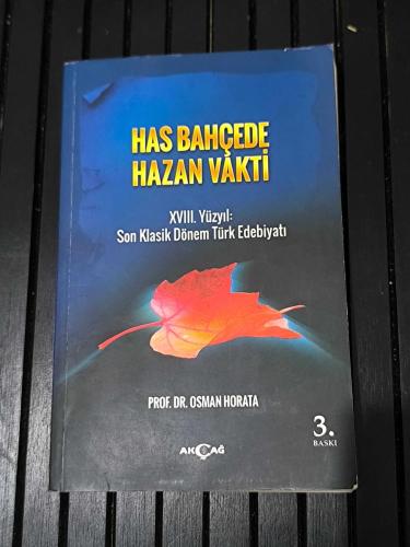 HAS BAHÇEDE HAZAN VAKTİ - XVIII. YÜZYIL SON KLASİK DÖNEM TÜRK EDEBİYATI