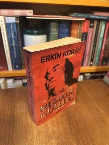 Mezarlık Gülleri: Bir 