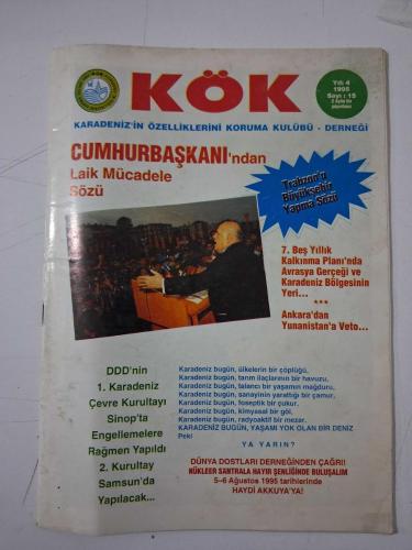 Karadeniz'in Özelliklerini Koruma Kulübü - Derneği KÖK Dergisi, 1995, Sayı:15 ( Demirel Trabzon'u Büyükşehir Yapacak )