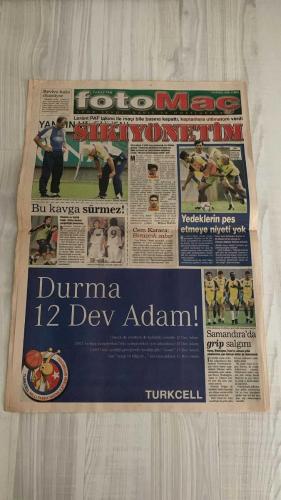 FOTOMAÇ SPOR GAZETESİ - TURKISH NEWSPAPER - DOĞUM GÜNÜ HEDİYESİ  - EKSİKSİZ TAM TAKIM GAZETE -6 EYLÜL 2002 CUMA  AZİZ YILDIRIM - WERNER LORANT - OĞUZ ÇETİN - HAİM REVIVO - OĞÜN TEMİZKANOĞLU - OKTAY DERELİOĞLU - SERHAT AKIN - MUSTAFA DOĞAN - WASHINGTON - RECEP - YUSUF - JOHNSON - CEM KARACA - ŞENOL GÜNEŞ - HASAN ŞAŞ - FATİH TERİM - MEHMET - KALEFİN - ANNA KOURNIKOVA - ENRIQUE IGLESIAS - RONALDO - EMRE BELÖZOĞLU - OKAN BURUK - FİKRET ORMAN - SERGEN YALÇIN - PASCAL NOUMA - İBRAHİM ÜZÜLMEZ - BAYRAM - SERDAR - METİN TOKAT - YILDIRIM DEMİRÖREN - HÜSNÜ ÇİL - VAHAP HACIOĞLU - SÜLEYMAN GÜLTEKİN  CİMBOM’UN BÜYÜK SIRRI (GALATASARAY’IN BAŞARISI ŞUTLARINDA GİZLİ) - FENERBAHÇE AKILLANDI (GAZİANTEPSPOR, MALATYA, SOLNA VE GALATASARAY ÖNCESİ SIKIYÖNETİM, İDMANLAR BASINA KAPANDI, KAPTANLARA ULTİMATOM) - LORANT’TAN SIKIYÖNETİM (PAF TAKIMI MAÇI BİLE BASINA KAPATILDI, REVIVO VE OĞÜN UYARILDI) - OKTAY-SERHAT GERGİNLİĞİ DONDURULDU (PAS TARTIŞMASI, MİLLİ TAKIM DÖNÜŞÜNDE KONUŞULACAK) - SAMANDIRA’DA GRİP SALGIN