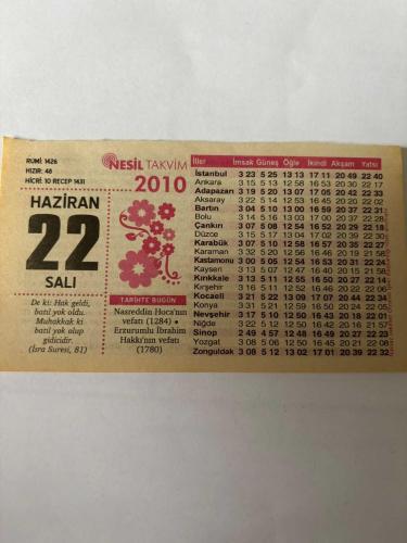22 Haziran 2010 Orijinal Takvim Yaprağı-Doğum Günü-Söz,Nişan,Nikâh,Düğün ve Önemli Günler Hediyesi-Nesil Takvim-Ayet,Hadis (İsra Suresi, 81) - Nasreddin Hoca’nın vefatı (1284) - Erzurumlu İbrahim Hakkı’nın vefatı (1780) - Kardeşler Arasında Birlik - Hz. İsa’dan Kader Dersi - Günün Duası - Kız: Ebru - Erkek: Alişan -