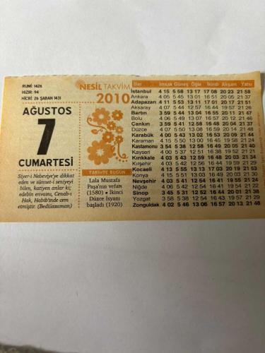 7 Ağustos 2010 Orijinal Takvim Yaprağı-Doğum Günü-Söz,Nişan,Nikâh,Düğün ve Önemli Günler Hediyesi-Nesil Takvim-Ayet,Hadis (Bediüzzaman) -Lala Mustafa Paşa'nın vefatı(1580)-İkinci Düzce İsyanı başladı(1920)-Gücümüz Acizliğimizde-Akıl ve Zeka-Günün Duası-Çocuğunuza İsim:Kız:Aylin,Erkek:Hakan