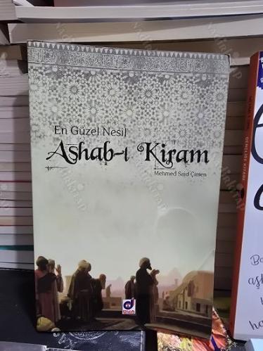 EN GÜZEL NESİL ASHABI KİRAM