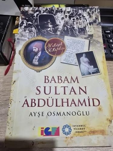 Babam Sultan Abdülhamid