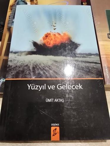 YÜZYIL VE GELECEK