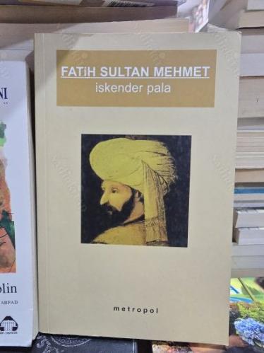 Fatih Sultan Mehmet