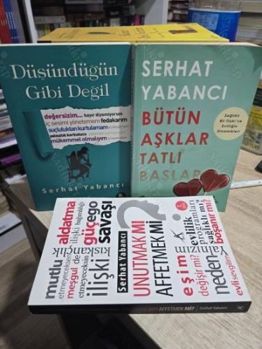 UNUTMAK MI AFFETMEK Mİ + Bütün Aşklar tatlı başlar + düşündüğün gibi değil ( 3 kitap) Serhat yabancı kitapları