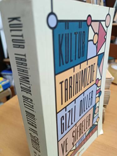 KÜLTÜR TARİHİMİZDE GİZLİ DİLLER VE ŞİFRELER