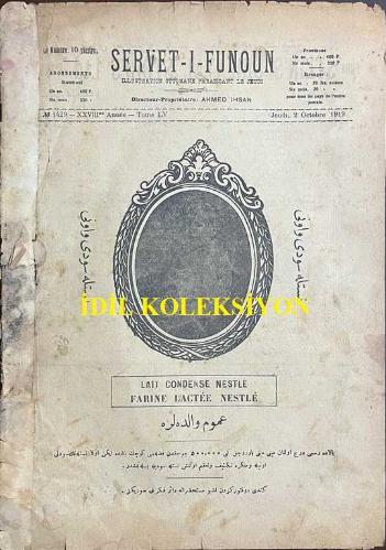 Osmanlıca Servet-i Fünun Dergisi, SERVET-I-FUNOUN ILLUSTRATION OTTOMANE PARAISSANT LE JEUDI, (Ottoman Magazine) - 2 Ekim 1919 - Sayı: 1429 - Hicri: 6 Muharrem 1338 - Rumi: 2 Teşrin-i Evvel 1335 - (Reklam İlanları) Baker Ticarethanesi Maison Baker, Péra: Umuma Mahsus Muşamma Yağmurluklar ve Bilhassa Askeri Yağmurlukları, İngiliz Potinleri, Kostümlük İngiliz Kumaşları - Osmanlı İtimad-ı Milli Bankası Anonim Şirketi - Selanik Bankası - Balık Yağından Daha Kuvvetli Hasan Kuvvet Şurubu - Stein Mağazaları Limited-Büyük ve Ehven Satış, PERA STEIN'S ORIENTAL STORES LTd. STAMBOUL Toptan Mal Füruhtu Daha Ehvendir: Şapka, Kundura, Önlük, Bluz, Perde, Markiz vs. - Bomonti Bira Fabrikası - LAIT CONDENSE NESTLÉ FARINE LACTÉE NESTLÉ Umum Validelere: Balada Resmi Derc Olunan Mini Mini Yavrucak Gibi 500,000 Çocuktan Fazlası Küçük Yaşta İken Evvela Nestle'nin Sütlü Unuyla ve Sonra Teksif ve Taakkum Olunmuş Nestle Sütüyle Beslenmiştir