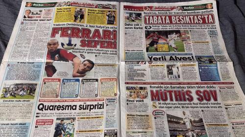 PAS FOTOMAÇ -TURKISH NEWSPAPER - DOĞUM GÜNÜ HEDİYESİ  - TAM TAKIM EKSİKSİZ GAZETE  7 TEMMUZ - 2009 - RÜYA DEĞİL GERÇEK! F.BAHÇE, SÜPER YILDIZI REAL'DEN İSTEDİ - FENER'DEN YÜZYILIN TRANSFER - SON DAKİKA G.SARAY'DA SNEIJDER BOMBASI - TEKKE'DEN ŞENER'E AÇIK ÇAĞRI - HINCAL ULUÇ'LA GÜNDEMİN İÇİNDEN - RIJKAARD AVRUPA'DA BAŞARI İÇİN GETİRİLDİ - KEITA RIBERY KADAR HIZLI - TABATA KARTAL - EVET DEDİM - ROBBEN - BEŞİKTAŞ, QUARESMA İLE GÖRÜŞTÜ - VOLKAN DEMİREL F.BAHÇE'DE KALDI - COLOCCINI HAREKATI - VARGAS DA GELİYOR - TEK BAŞINA MAÇ KAZANDIRIYOR - BİR GÖRÜŞ - FENER'E ABD'Lİ BOMBACI - CİMBOM'A FARK ATTI - KONTRA BAKIŞ - ALMAN AŞKI BAŞKA - YAN ETKİLER - SICAKLAR BUNALTTI - HINCAL ULUÇ - RIJKAARD - SONGDER - HALDUN ÜSTÜNEL - KEITA - RIBERY - TABATA - SELÇUK MANAV - ROBBEN - JANSSEN - VALDANO - COLOCCINI - VARGAS - KAKA - RONALDO - BARIŞ DİNÇ - DAUM - TUNCAY ŞANLI - MEHMET TOPUZ - TUNCAY - VOLKAN DEMİREL - ARAGONES - SANC - BÜLENT UYGUN - MBEMBA - LATE - TAMAS - TADEUST - IBSON - UĞUR BORAL - TELLO -