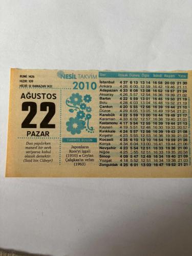 22 Ağustos 2010 Orijinal Takvim Yaprağı-Doğum Günü-Söz,Nişan,Nikâh,Düğün ve Önemli Günler Hediyesi-Nesil Takvim-Ayet,Hadis (Said bin Cübeyr)-Japonların Kore'yi işgali(1910)-Ceylan Çalışkan'ın vefatı(1963)-Hazine Uzaklarda Değil-Ramazan Umresi-Günün Duası-Çocuğunuza İsim:Kız:Munise,Erkek:Turan