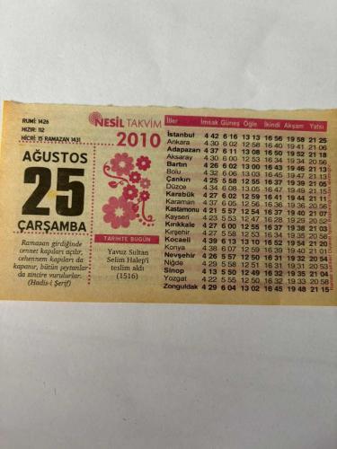 25 Ağustos 2010 Orijinal Takvim Yaprağı-Doğum Günü-Söz,Nişan,Nikâh,Düğün ve Önemli Günler Hediyesi-Nesil Takvim-Ayet,Hadis (Hadis-i Şerif)-Yavuz Sultan Selim Halep'i teslim aldı(1516)-Ramazan'da Diş Kirası-Oruç Borcu-Günün Duası-Çocuğunuza İsim:Kız:Nurefşan,Erkek:Recai