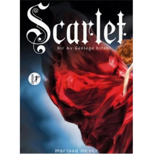 Scarlet: Bir Ay Günlüğü Kitabı - Marissa Meyer