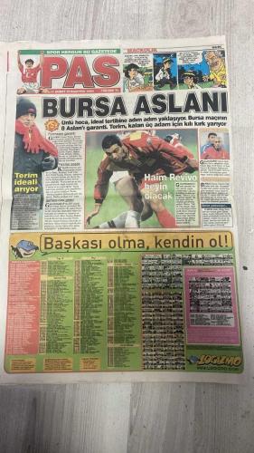 PAS SPOR GAZETESİ - 15 ŞUBAT 2003 - TERİM İDEALİ ARIYOR - BURSA ASLANI - FORMALARI GARANTİ - YILDIZLAR SIRADA - ŞEFLERE ÖZEL GÖREV - HAİM REVİVO BEYİN OLACAK - ZİRVEDEN KOPMAMA - DENİZ YOLCULUĞU - BAŞKASI OLMA KENDİN OL - ORTEGA'YI SATANI BİZ DE SATARIZ - GÖZALTI - BÖYLE REZALET OLMAZ - KANARYA'NIN ZORLU GAZİANTEP SINAVINI AKP LİDERİ RECEP TAYYİP ERDOĞAN ALİ ŞEN VE ŞADAN KALKAVAN DA İZLEYECEK - NE YÜZLE TATİL YAPIYOR - F.BAHÇE BİR KEZ YENİLDİ - RONALDO'DAN MÜJDELİ HABER - YÖNETİM VE OĞUZ GİTMELİ - TERİM - MONDRAGON - XAVIER - BÜLENT - HASAN ÜNSAL - BATISTA - ERGÜN - LUKUNKU - BALIC - BERKANT - SUAT USTA - ARİF - ÜMİT DAVALA - AYHAN - VOLKAN - REVİVO - HASAN ŞAŞ - ÜMİT KARAN - SUAT KAYA - RECEP TAYYİP ERDOĞAN - ALİ ŞEN - ŞADAN KALKAVAN - MUSTAFA KÜÇÜK - MÜFTÜOĞLU - ÖMER - İLHAN - KEMAL - CEYHUN - TUNCAY - VLADIMIR - ORTEGA - REBROV - HAKAN - FATİH - AHMET - TÜMER - LUCE - SERGEN - CORDOBA - MANDRAKE - SAMET AYBABA - AURELIO - MEHMET KAHRAMAN - MUSTAFA YALÇINKAYA - SERKAN KILIÇ
