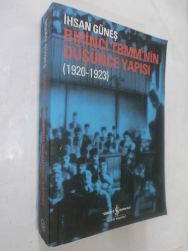 LOT.1 » Birinci TBMM'nin Düşünce Yapısı 1920 - 1923