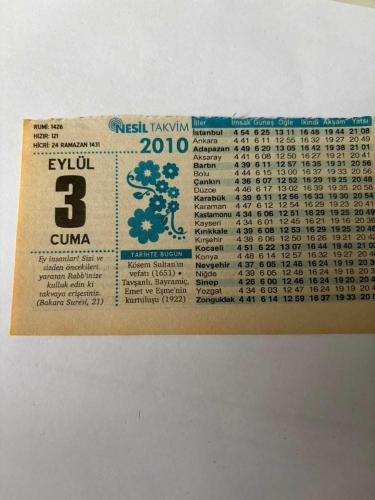 3 Eylül 2010 Orijinal Takvim Yaprağı-Doğum Günü-Söz,Nişan,Nikâh,Düğün ve Önemli Günler Hediyesi-Nesil Takvim-Ayet,Hadis (Bakara Suresi,21)-Kösem Sultan'ın vefatı(1651)-Tavşanlı,Bayramiç,Emet ve Eşme'nin kurtuluşu(1922)-Ramazan'da Alem-i İslam Bir Mescit Olur-Ya İlahi-Günün Duası-Çocuğunuza İsim:Kız:Aysel,Erkek:Berkay