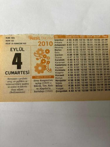 4 Eylül 2010 Orijinal Takvim Yaprağı-Doğum Günü-Söz,Nişan,Nikâh,Düğün ve Önemli Günler Hediyesi-Nesil Takvim-Ayet,Hadis (Bediüzzaman)-Sivas Kongresi'nin açılışı(1919)-Bilecik,Tire,Kula ve Alaşehir'in kurtuluşu(1922)-Hayır Kurumlarına Zekat Verilebilir mi?-İftarda Dua Reddedilmez-Günün Duası-Çocuğunuza İsim:Kız:Aysu,Erkek:Cenk